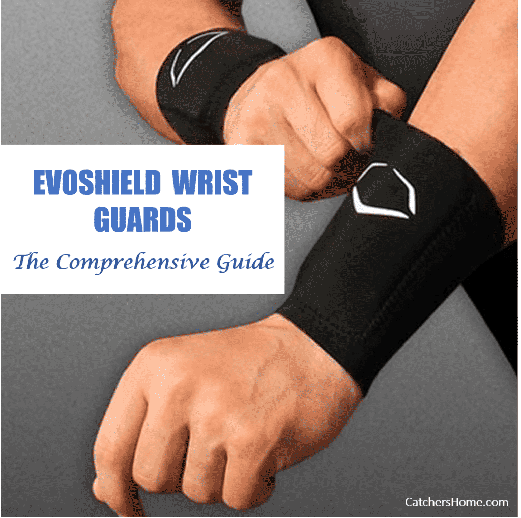 EvoShield wrist guard for catchers, the comprehensive guide