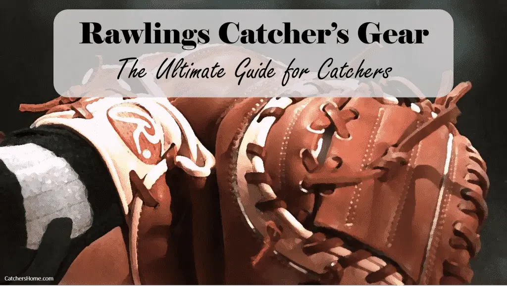 Rawlings catchers gear
