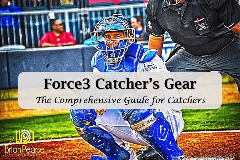Force3 Catchers Gear The Ultimate Guide for Catchers (Click for More!)