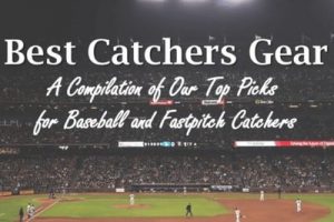 best catchers gear for baseball and fastpitch softball catchers