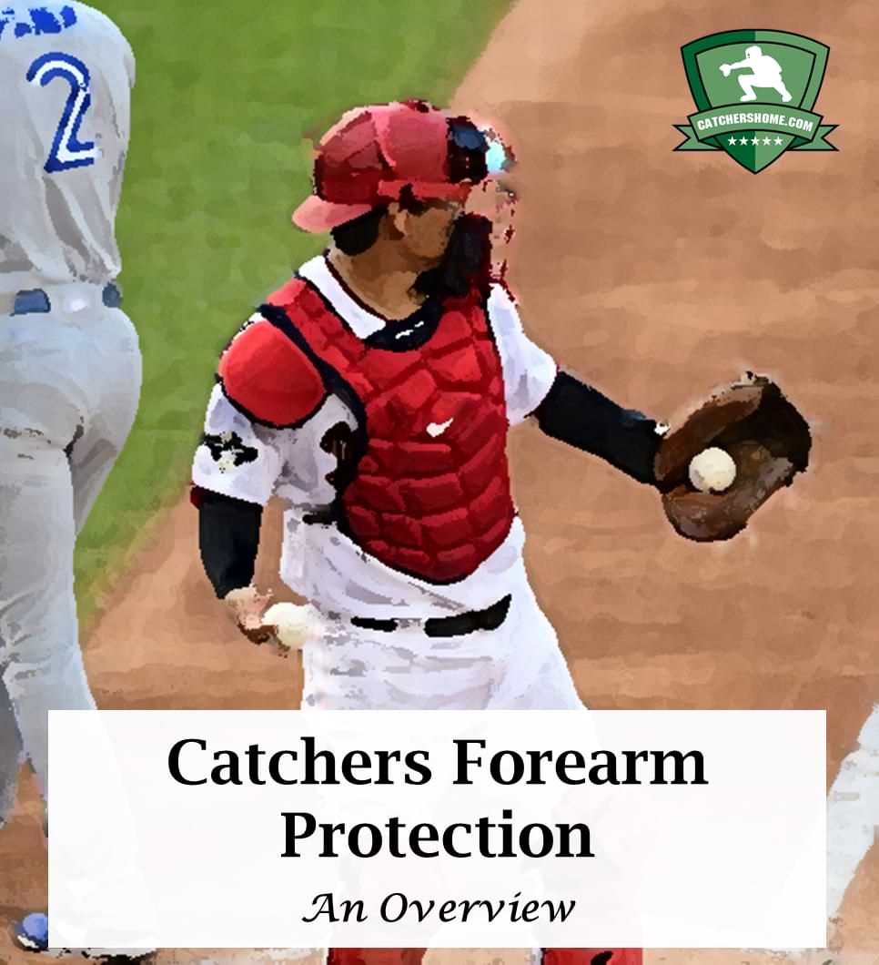 best catchers forearm protection