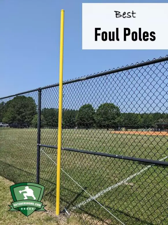 best foul poles for baseball and softball